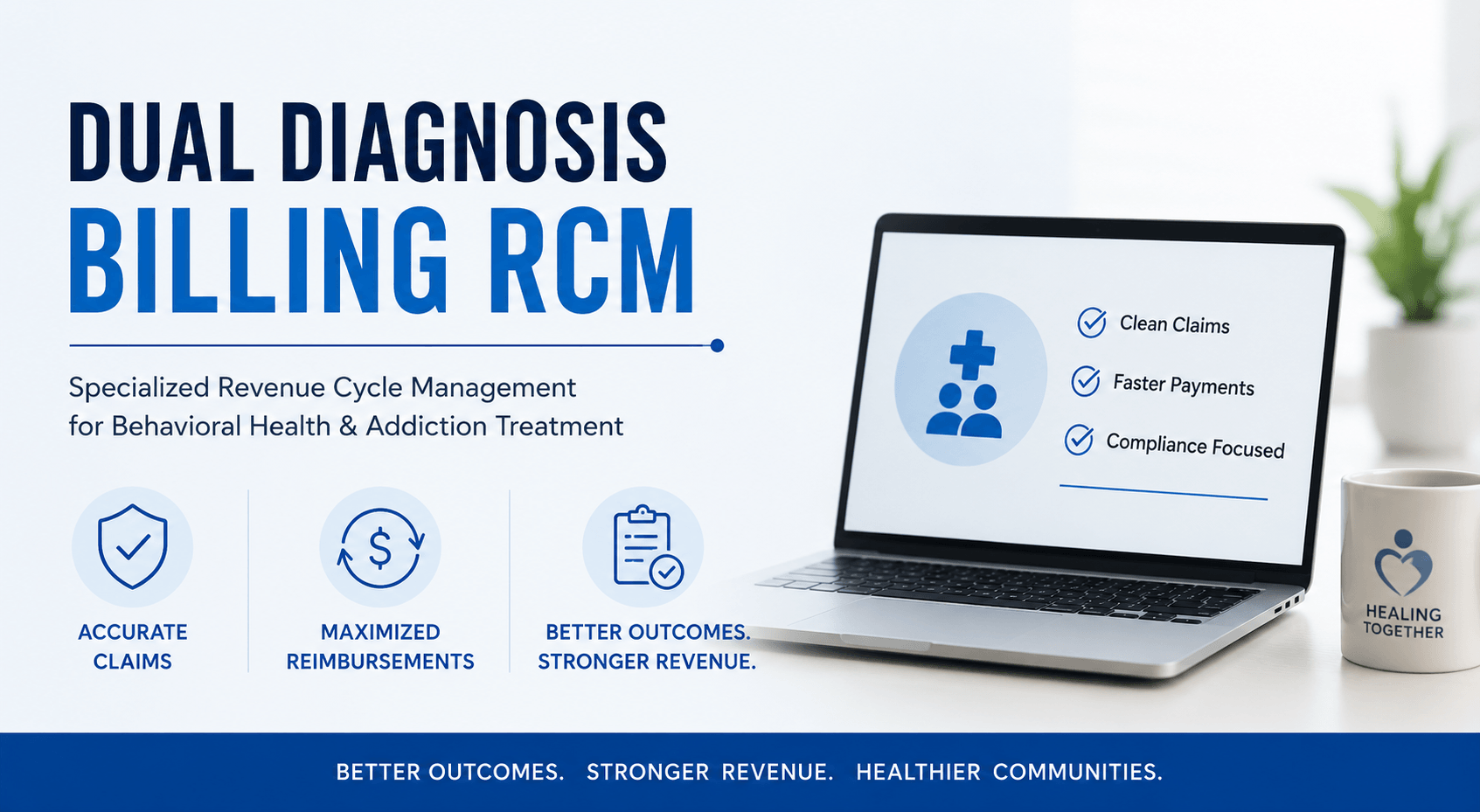 Dual Diagnosis Billing & Revenue Cycle Management 2026: Complete Guide for Co-Occurring Disorder Treatment Centers USA